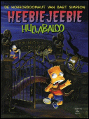 De Horrorboomhut van Bart Simpson : Heebie-jeebie Hullabaloo