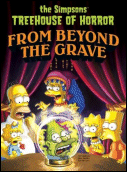 The Simpsons Treehouse of Horror: From Beyond the Grave