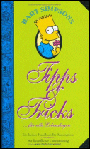 Bart Simpsons - Tipps und Tricks f�r alle Lebenslagen