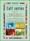 Cult series vol. I