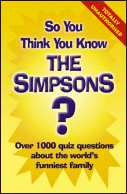 So You Think You Know The Simpsons