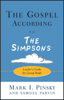 The Gospel According to the Simpsons: Leaders Guide for Group Study